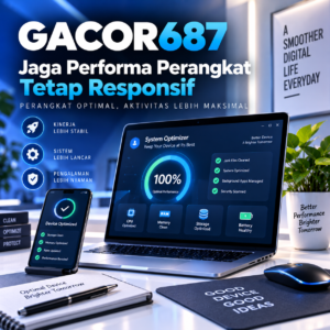 GACOR687 Reponsif yang Bagus